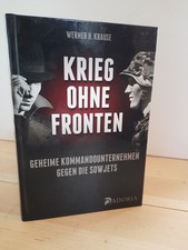 Krause - Krieg ohne Fronten geheime Kommandounternehmen gegen die Sowjets 2. WK