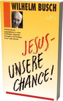 Jesus unsere chance - chance, !