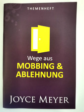Wege aus Mobbing & Ablehnung |