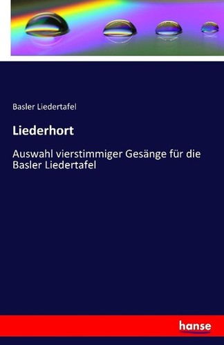 Liederhort basler liedertafel - basler,