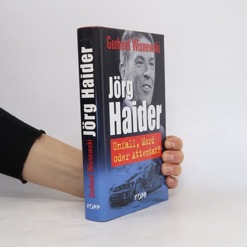 Jörg haider unfall mord - jörg, unfall,