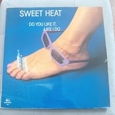 Vinyl Schallplatte Sweet Heat Do You Like It, Like I Do