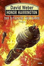 Die Stunde der Ehre: Roman (Honor Harrington, Band 38) v... | Buch | Zustand gut
