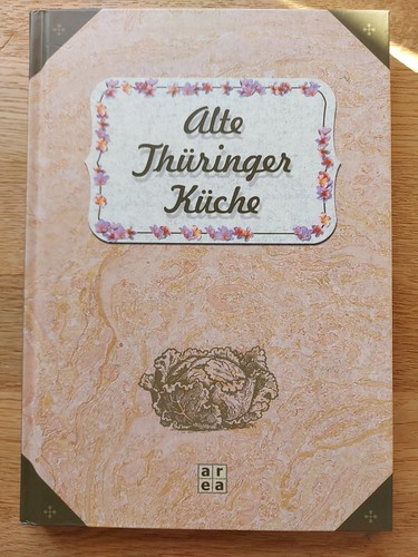 Alte thüringer küche - thÜringer,