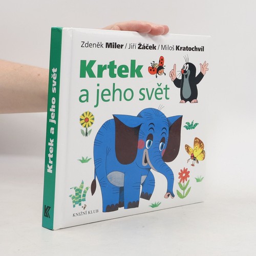 Krtek jeho svět - jeho, svět 