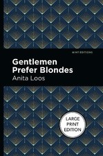Anita Loos Gentlemen Prefer Blondes (Taschenbuch)
