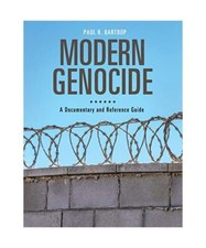 Modern Genocide: A Documentary and Reference Guide, Paul Bartrop