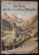 Suchenwirth - DAS BUCH VON DER DEUTSCHEN OSTMARK, Österreich, 1938