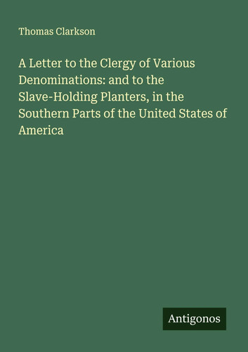 Thomas clarkson letter to - clarkson,
