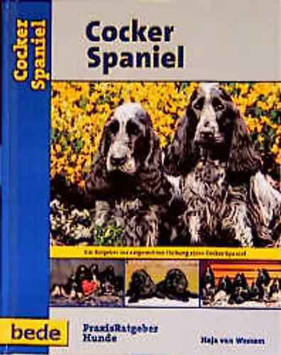 Praxisratgeber cocker spaniel - cocker,