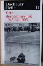 Dachauer Hefte. Band 11. Orte
