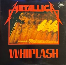 METALLICA - Whiplash - 12inch