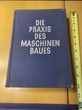 Die Praxis des Maschinenbaus