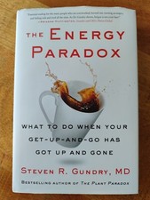 The Energy Paradox | What to Do When Your Get-Up-and-Go Has Got Up and Gone