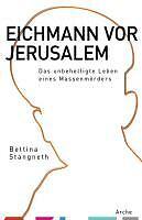 Eichmann vor jerusalem - eichmann, buch