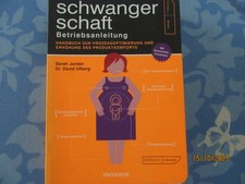 Schwangerschaft - Betriebsanleitung von Sarah Jordan (2011, Taschenbuch)