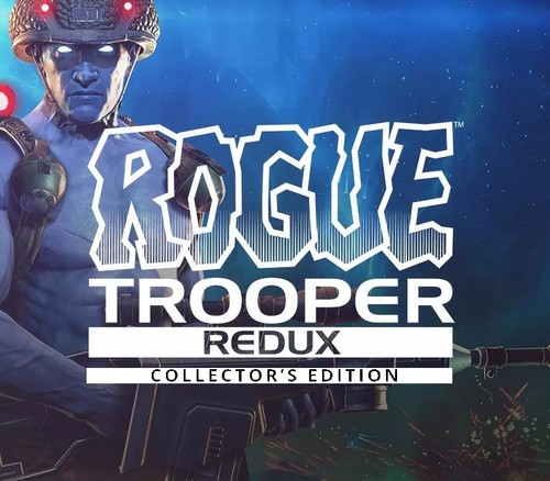 Rogue trooper redux - rogue,