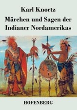 M?Rchen Und Sagen Der Indianer