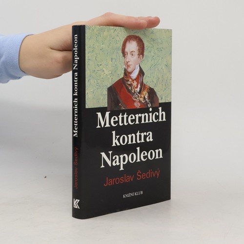 Metternich kontra napoleon - metternich, napoleon 