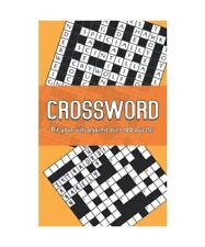Crossword - Book 1: Pit your wits against over 100 UK quick puzzles for adults, 