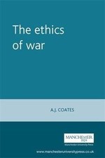 The Ethics of War von Coates