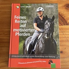 Feines Reiten auf motivierten Pferden | Uta Gräf (u. a.) | Deutsch | Buch | 2012