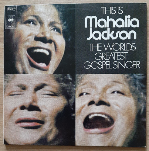 This mahalia jackson the - this, is
