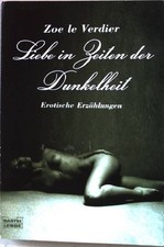 Liebe zeiten der dunkelheit - liebe, in