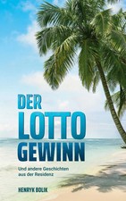Henryk Bolik | Der Lottogewinn | Taschenbuch | Deutsch (2021) | 252 S.
