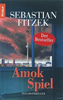 Amokspiel von fitzek - von,