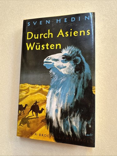 Hedin durch asiens wüsten - asiens,