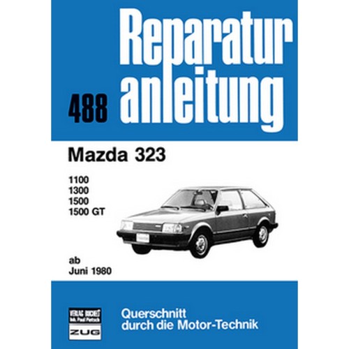 Mazda 323 1100 1300 1500 - 323, 1100/1300/1500/1500