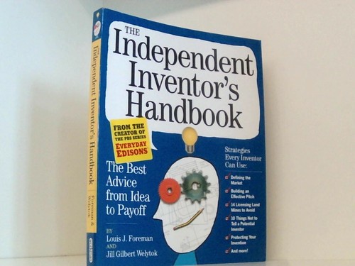The independent inventor - the, inventor's