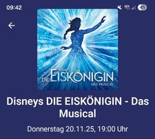 Eiskönigin Musical Stuttgart 20.November ZWEITE REIHE MITTE 20.11 zwei Karten