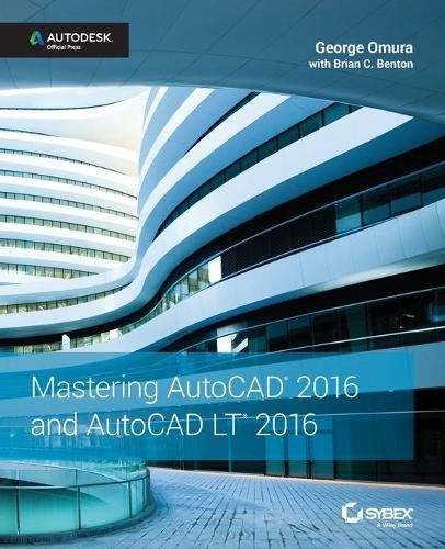 Mastering autocad 2016 and - mastering,