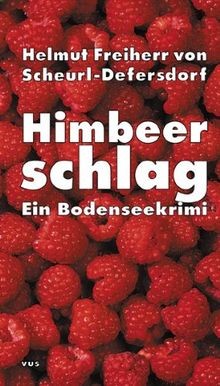 Himbeerschlag ein - himbeerschlag:,