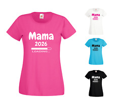 Mama 2026 loading T Shirt -