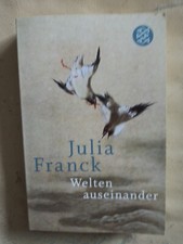 Julia Franck: Welten