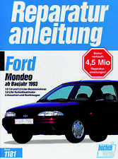 Reparaturanleitung Ford Mondeo ab 93 / Kombi 1,6  * 1,8  * 2,0 Benziner & Diesel