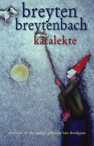 Breyten breytenbach katalekte - breyten,