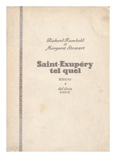 RUMBOLD, RICHARD. STEWART, MARGARET, LADY (1910-) Saint-Exupéry Tel Quel : Der W