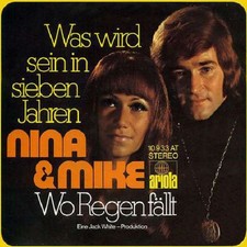 Nina & Mike - Was Wird Sein In Sieben Jahren / 7" Single Schallplatte 71530