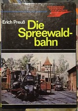 Die Spreewaldbahn von Erich