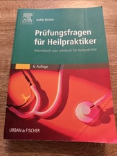 Prüfungsfragen für Heilpraktiker von URBAN UND FISCHER von Isolde Richter
