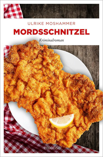 Mordsschnitzel kriminalroman - mordsschnitzel,