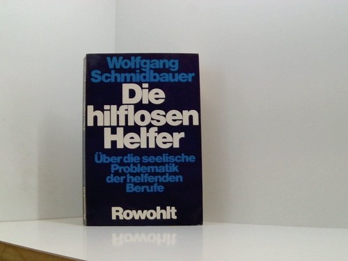 Die hilflosen helfer über - hilflosen, helfer.
