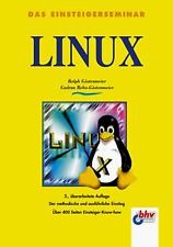 Das Einsteigerseminar LINUX von Ralph Göstenmeier | Buch | Zustand gut