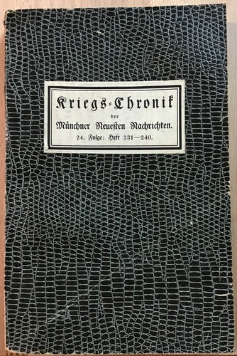Kriegs chronik der münchner - der,