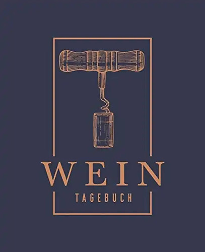 Wein tagebuch - wein,