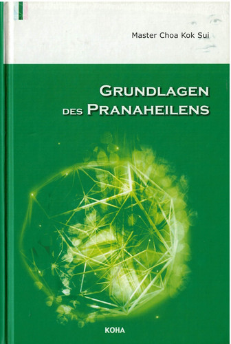 Grundlagen des pranaheilens - grundlagen,